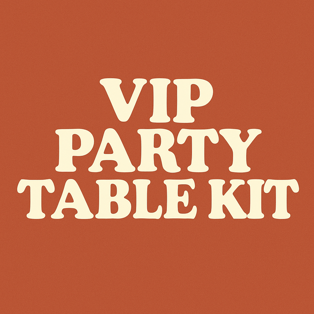 VIP Party Table Kit